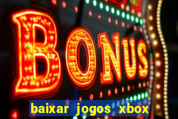 baixar jogos xbox 360 iso usando utorrent